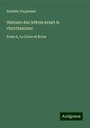 Histoire des lettres avant le christianisme