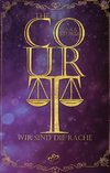 The Court: Wir sind die Rache