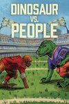 Dinosaur Vs. People