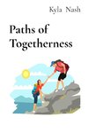 Paths of Togetherness