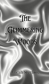 The Glimmering Woods