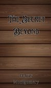 The Secret Beyond