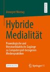 Hybride Medialität