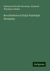 Recollections of Ralph Randolph Wormeley