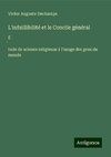 L'infaillibilité et le Concile général