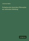 Verhaltnis der deutschen Philosophie zur nationalen Erhebung