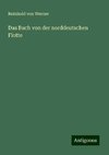 Das Buch von der norddeutschen Flotte