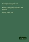 Extraits des procès-verbaux des séances