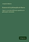 Examen de la philosophie de Bacon