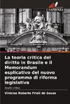 La teoria critica del diritto in Brasile e il Memorandum esplicativo del nuovo programma di riforma legislativa