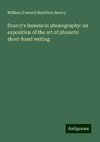 Searcy's lessons in phonography: an exposition of the art of phonetic short-hand writing