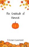 The Gratitude of Harvest