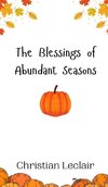 The Blessings of Abundant Seasons