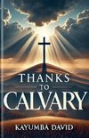 Thanks to Calvary