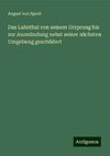 Das Lahnthal von seinem Ursprung bis zur Ausmündung nebst seiner nächsten Umgebung geschildert