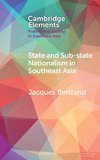 State and Sub-State Nationalism in Southeast Asia