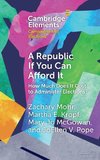 A Republic If You Can Afford It