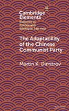 The Adaptability of the Chinese Communist Party