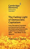 The Fading Light of Democratic Capitalism