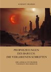 Prophezeiungen des Baruch: Die verlorenen Schriften