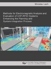 Methods for Electromagnetic Analysis and Evaluation of UHF-RFID Systems. Enhancing the Planning and System-Integration Process