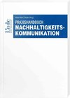 Praxishandbuch Nachhaltigkeitskommunikation