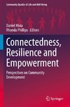 Connectedness, Resilience and Empowerment