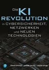 KI-Revolution in Cybersicherheit, Netzwerken und aufstrebenden Technologien