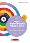 Eigenverantwortliches Arbeiten lernen - Ein Kompaktkurs mit Methoden und Techniken