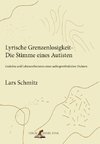 Lyrische Grenzenlosigkeit - Die Stimme eines Autisten