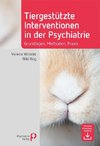 Tiergestützte Interventionen in der Psychiatrie