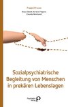 Sozialpsychiatrische Begleitung von Menschen in prekären Lebenslagen