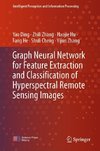 Graph Neural Network for Feature Extraction and Classification of Hyperspectral Remote Sensing Images