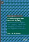 Individual Rights over Economic Equality