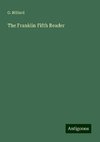 The Franklin Fifth Reader