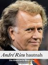 André Rieu hautnah