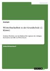 Wörterbucharbeit in der Grundschule (2. Klasse)