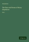 The Plays and Poems of Henry Glapthorne