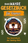 Das wahre Gesetzbuch für Gamer