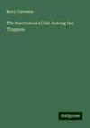 The Sportsman's Club Among the Trappers