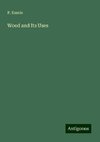 Wood and Its Uses