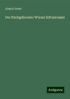 Der Nachgeborene: Wiener Sittenroman