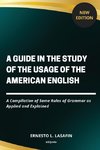 A Guide in the Study of the Usage of the American English