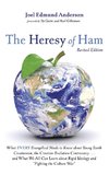 The Heresy of Ham, Revised Edition