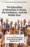 The Education of Minorities in Africa, the Caribbean, and the Middle East