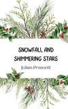 Snowfall and Shimmering Stars