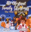 The Chestnut Family Christmas