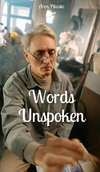 Words Unspoken