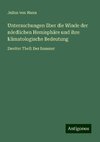 Untersuchungen über die Winde der nôrdlichen Hemisphäre und ihre klimatologische Bedeutung