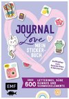 Journal-Love - Mein Stickerbuch: über 600 Letterings, süße Kawaiis und Schmuckelemente